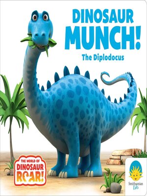 cover image of Dinosaur Munch! the Diplodocus